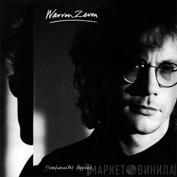 Warren Zevon  - Sentimental Hygiene