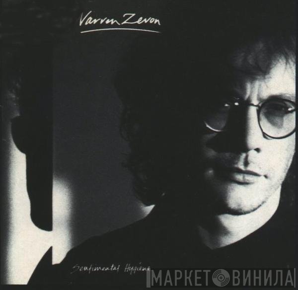 Warren Zevon  - Sentimental Hygiene