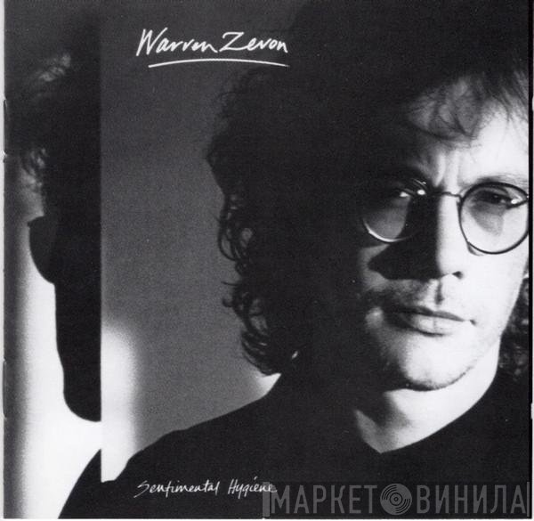 Warren Zevon  - Sentimental Hygiene