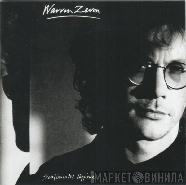 Warren Zevon  - Sentimental Hygiene