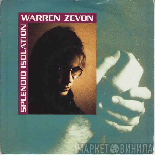 Warren Zevon  - Splendid Isolation