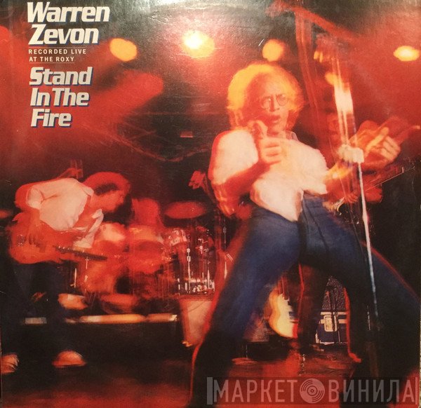 Warren Zevon  - Stand In The Fire