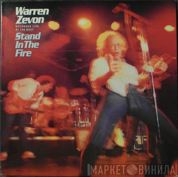 Warren Zevon  - Stand In The Fire