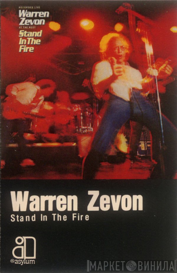 Warren Zevon  - Stand In The Fire