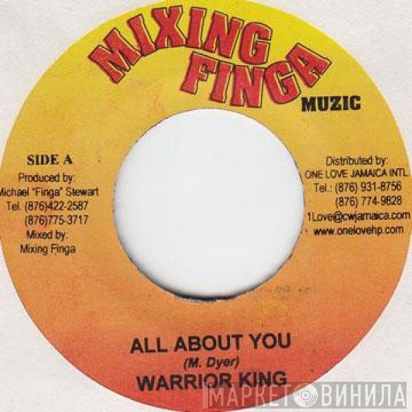 Warrior King, Tinga Stewart - All About You / Bring Back The Love
