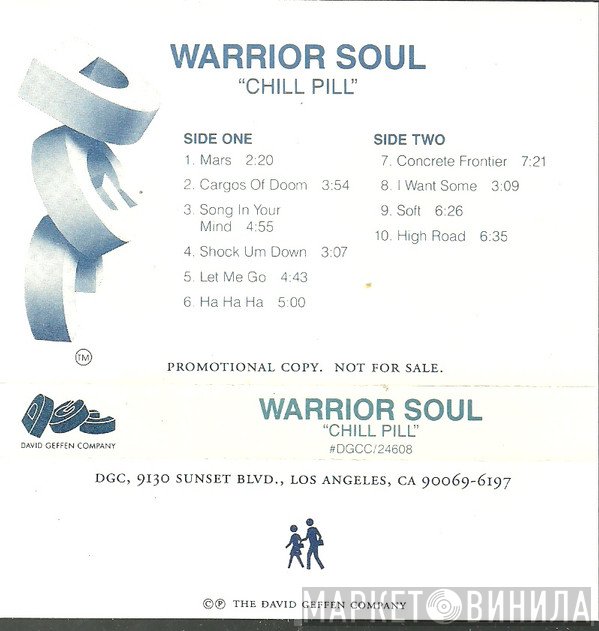 Warrior Soul  - Chill Pill
