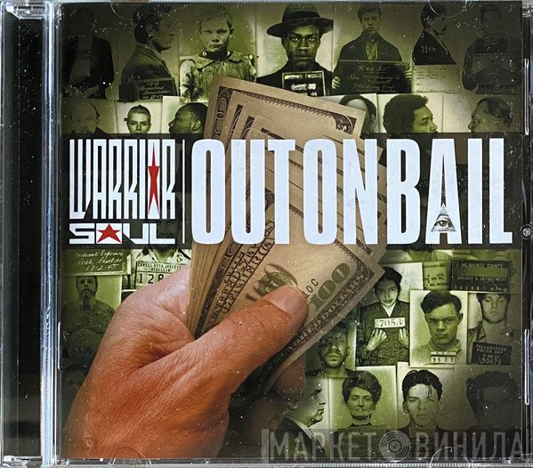 Warrior Soul  - Out On Bail