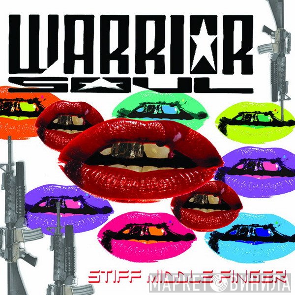 Warrior Soul  - Stiff Middle Finger