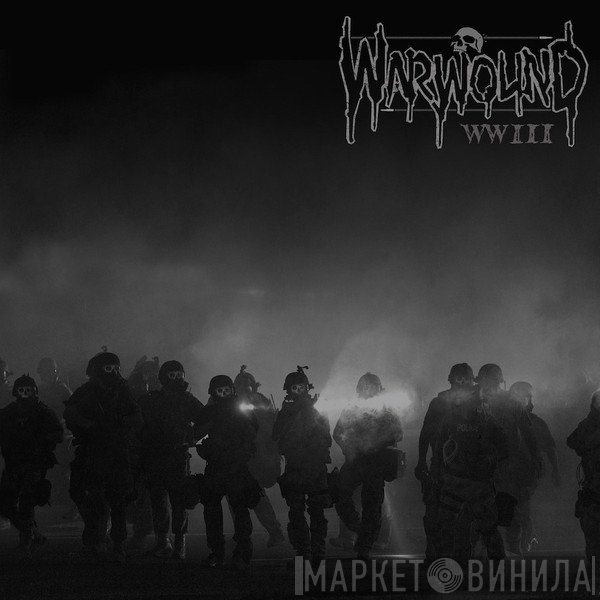Warwound - WWIII