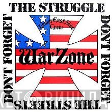 Warzone  - Don't Forget The Struggle Don't Forget The Streets