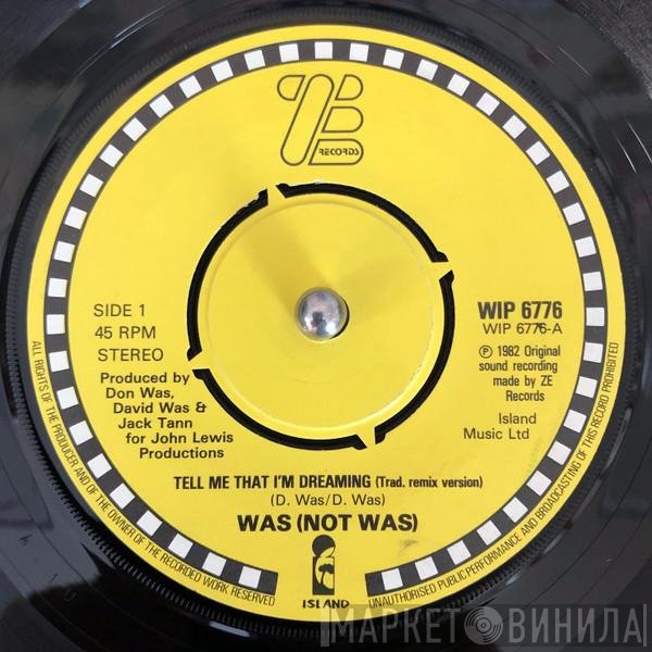 Was (Not Was) - Tell Me That I'm Dreaming