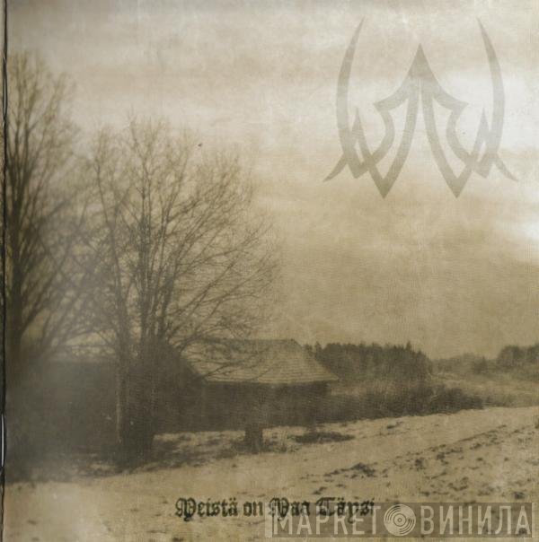 Wasara - Meistä On Maa Täysi