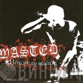 Wasted  - Here We Go Again