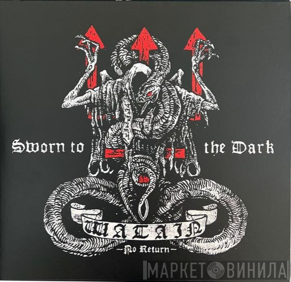 Watain - Sworn To The Dark