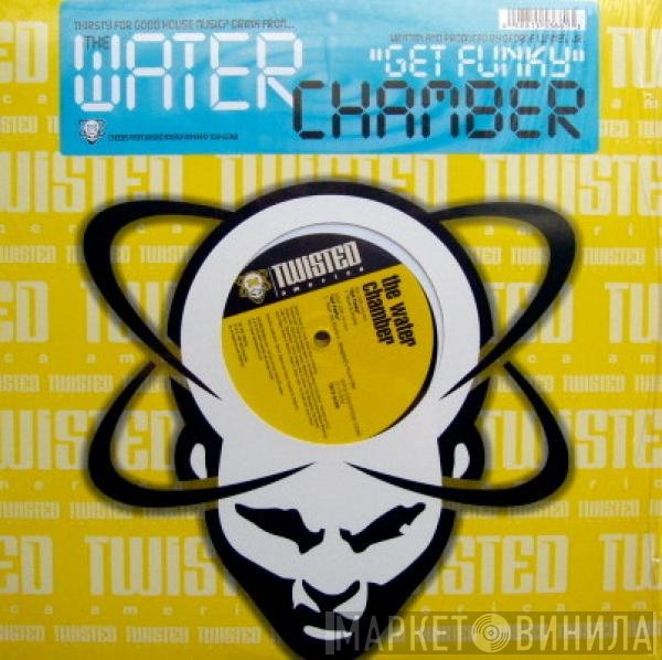 Water Chamber - Get Funky
