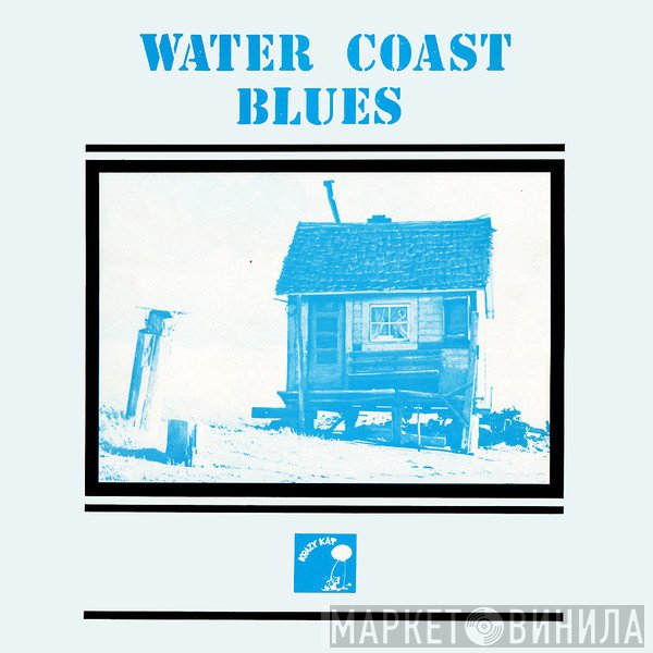  - Water Coast Blues