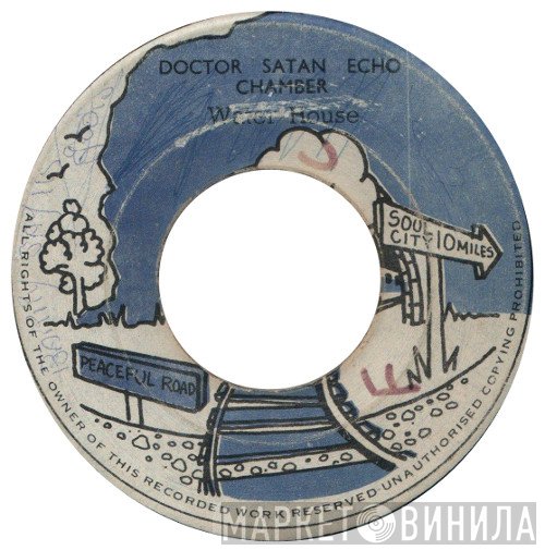 Water House, Star The Marshall - Doctor Satan Echo Chamber / Time Bomb