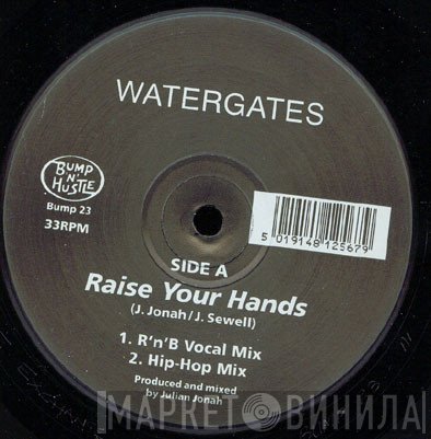 Watergates - Raise Your Hands