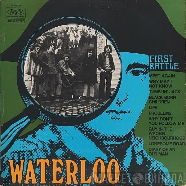 Waterloo  - First Battle