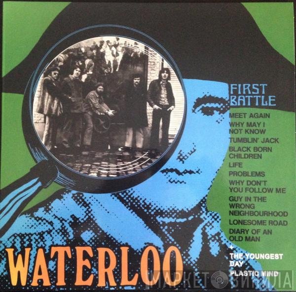 Waterloo  - First Battle