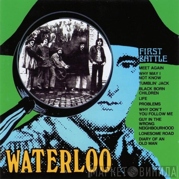 Waterloo  - First Battle