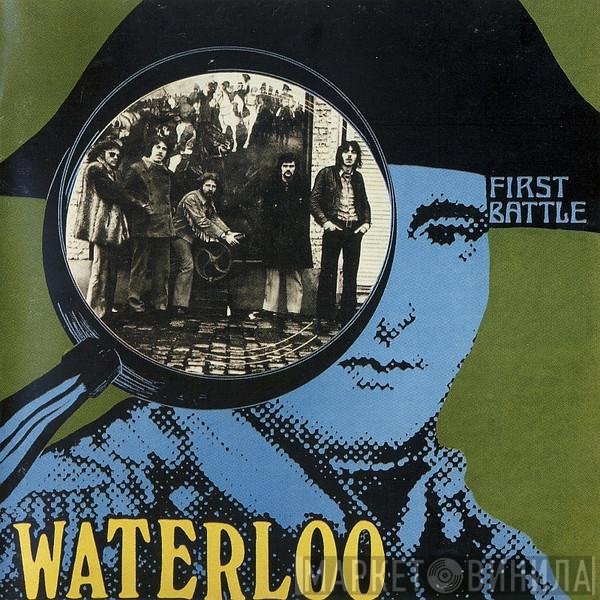 Waterloo  - First Battle