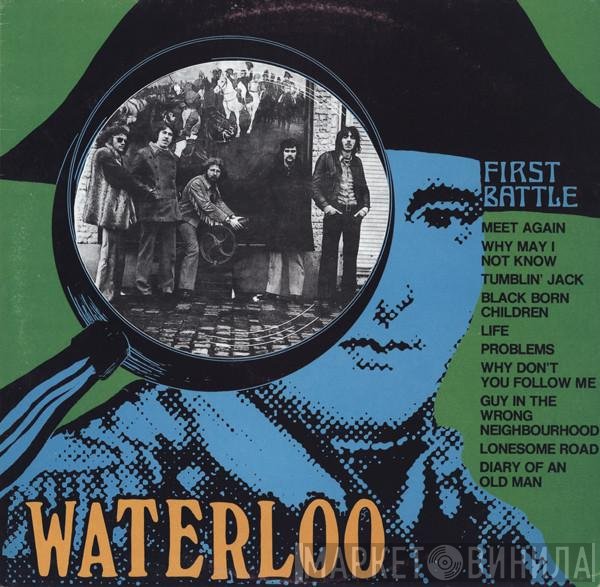 Waterloo  - First Battle