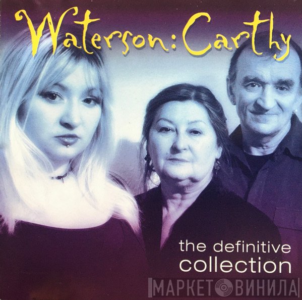 Waterson:Carthy - The Definitive Collection