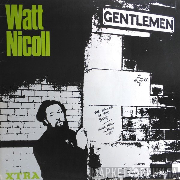 Watt Nicoll - The Ballad Of The Bog And Other Ditties
