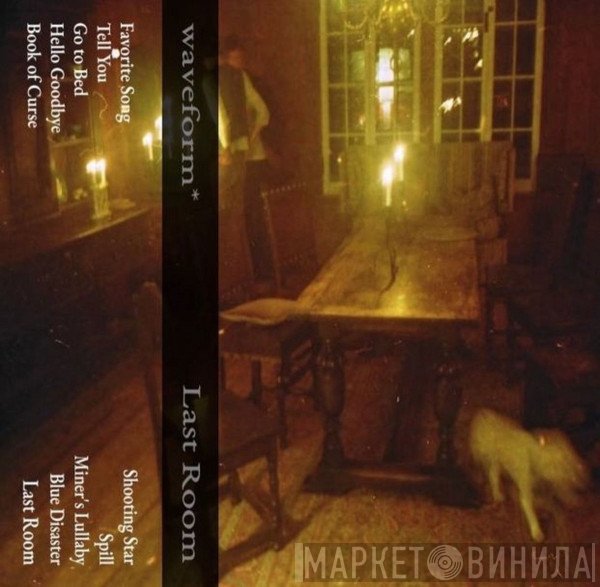 Waveform  - Last Room