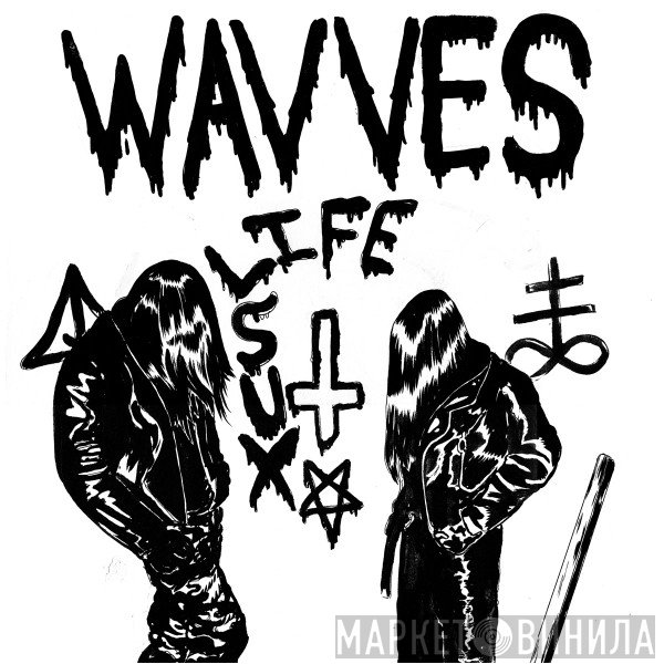 Wavves  - Life Sux