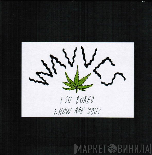Wavves - So Bored