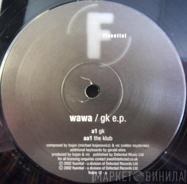Wawa - GK E.P.