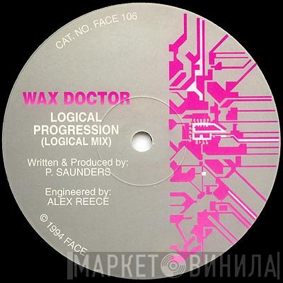 Wax Doctor - Logical Progression
