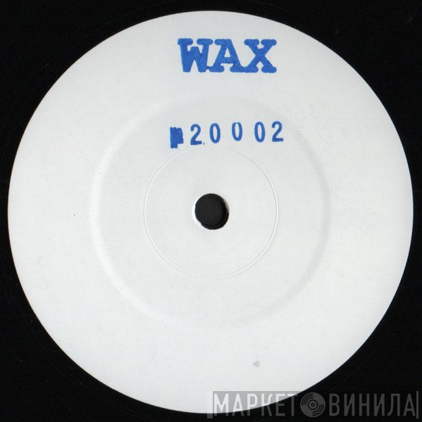 Wax  - No. 20002