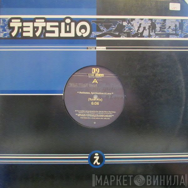Wax Trax - Meditation, Spiritualism & Love