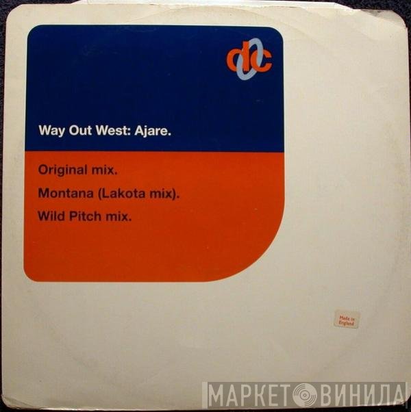 Way Out West  - Ajare