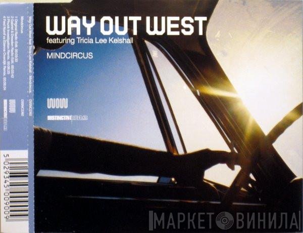 Way Out West Featuring Tricia Lee Kelshall  - Mindcircus