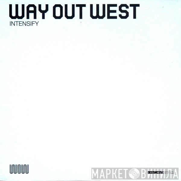 Way Out West - Intensify