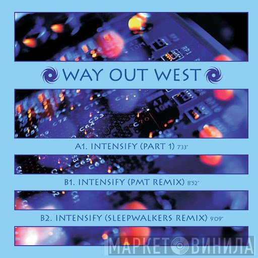 Way Out West  - Intensify