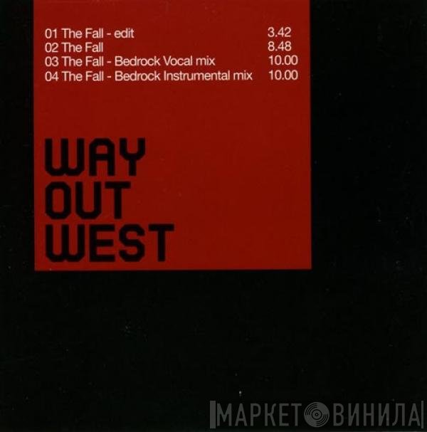 Way Out West  - The Fall