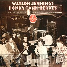 Waylon Jennings - Honky Tonk Heroes