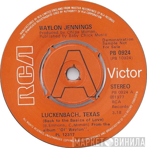 Waylon Jennings - Luckenbach, Texas (Back To The Basics Of Love) / Belle Of The Ball