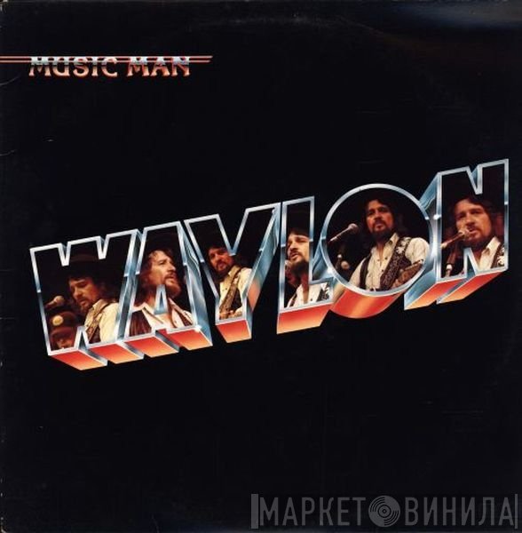 Waylon Jennings  - Music Man