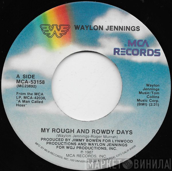 Waylon Jennings  - My Rough And Rowdy Days