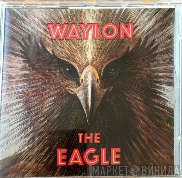Waylon Jennings - The Eagle