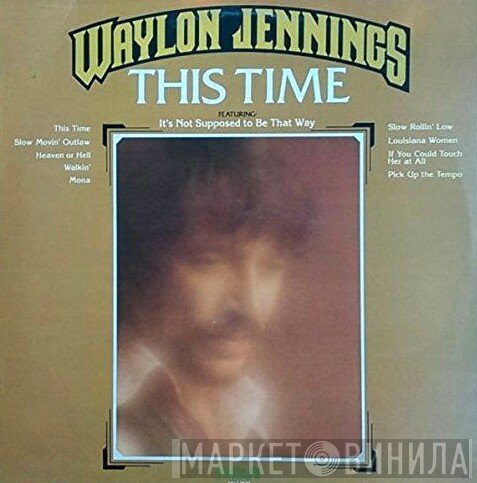 Waylon Jennings - This Time