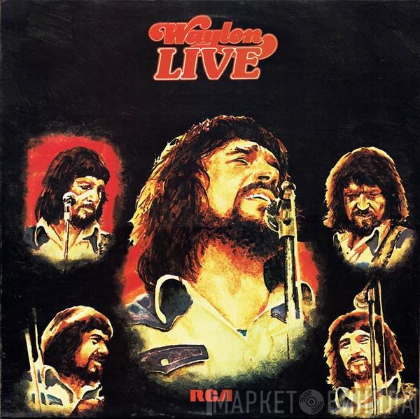 Waylon Jennings - Waylon Live