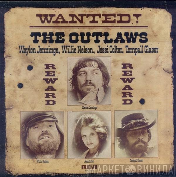 Waylon Jennings, Willie Nelson, Jessi Colter, Tompall Glaser  - Wanted! The Outlaws