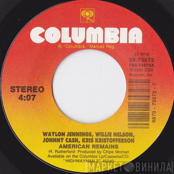 Waylon Jennings, Willie Nelson, Johnny Cash, Kris Kristofferson  - American Remains